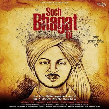 download Soch-Bhagat-Singh-Di-(Ajit-Singh) Mehtab Virk mp3